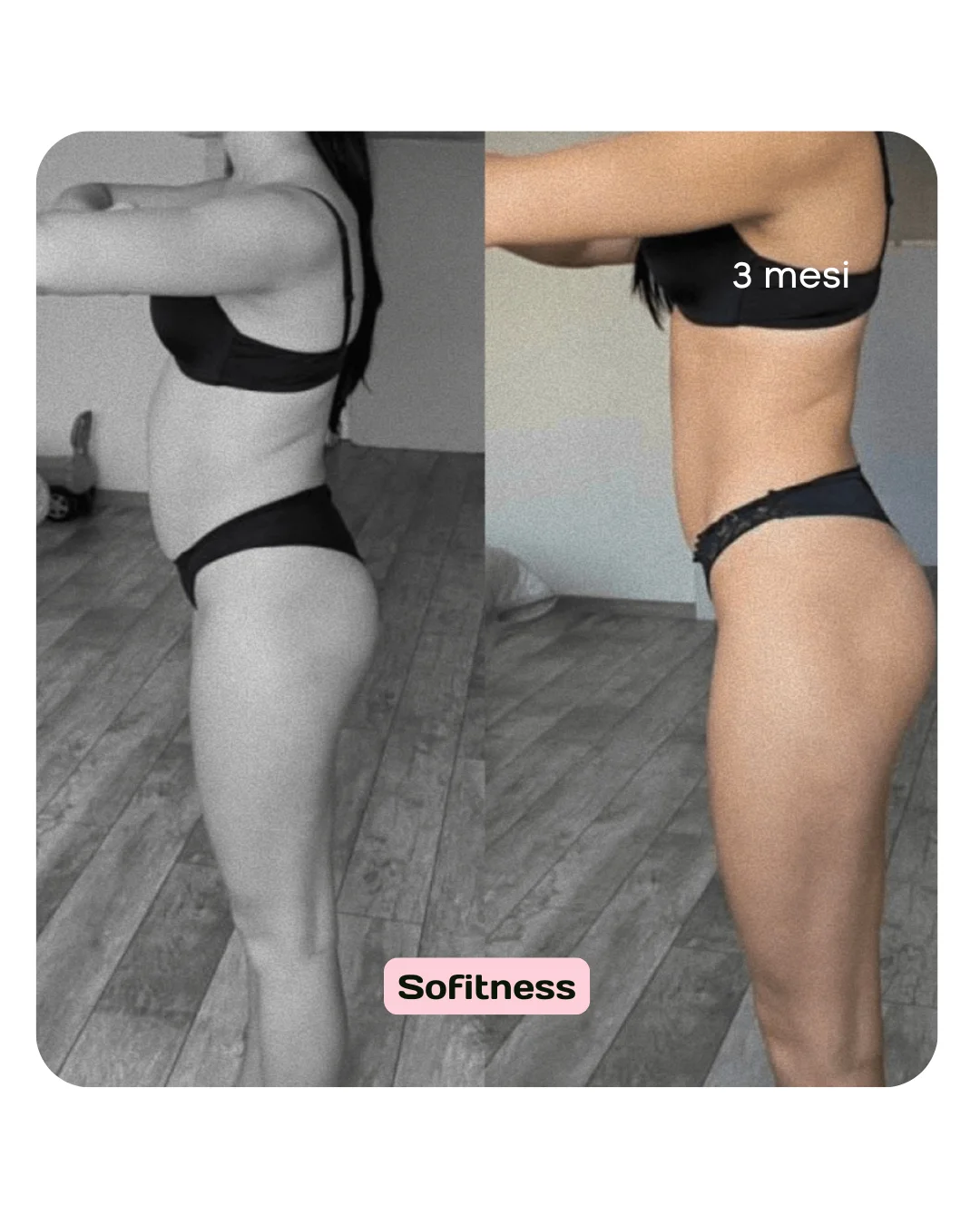 Prima e dopo di una ragazza che si allena con SoFitness